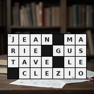 Rozwiązanie krzyżówki: noblista z dziedziny literatury w roku 2008 - jean-marie gustave le clezio | hasła, synonimy i podpowiedzi Hasło krzyżówkowe noblista z dziedziny literatury w roku 2008 - jean-marie gustave le clezio – rozwiązanie, synonimy, podpowiedzi i definicje krzyżówkowe